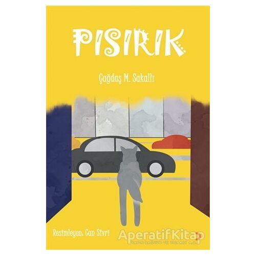 Pısırık - Çağdaş M. Sakallı - Cinius Yayınları