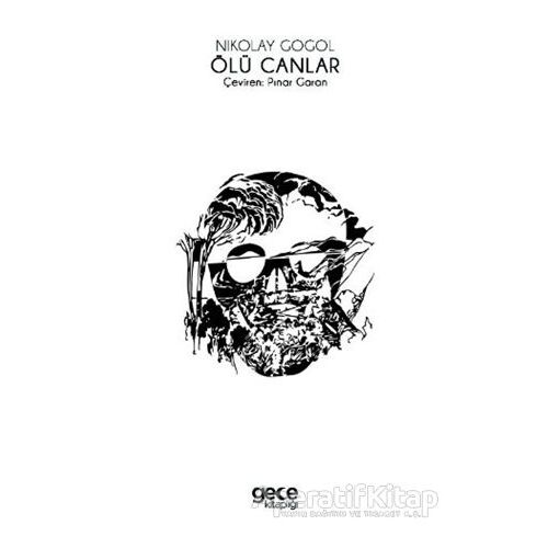 Ölü Canlar - Nikolay Vasilyeviç Gogol - Gece Kitaplığı