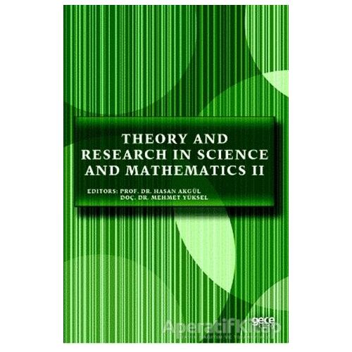 Theory and Research in Science and Mathematics 2 - Hasan Akgül - Gece Kitaplığı