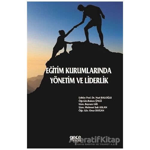 Eğitim Kurumlarında Yönetim ve Liderlik - Nuri Baloğlu - Gece Kitaplığı