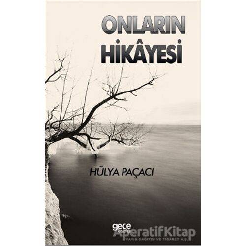 Onların Hikayesi - Hülya Paçacı - Gece Kitaplığı