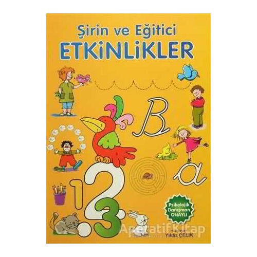 Şirin ve Eğitici Etkinlikler - Kolektif - Parıltı Yayınları