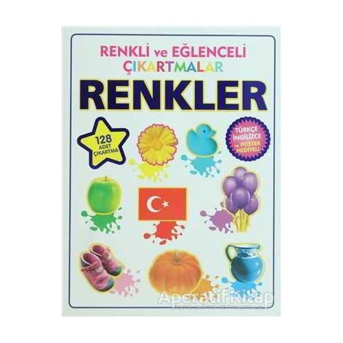 Renkli ve Eğlenceli Çıkartmalar - Renkler (Colors) - Kolektif - Parıltı Yayınları