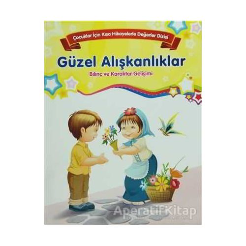 Güzel Alışkanlıklar - Bilinç ve Karakter Gelişimi (Büyük Boy) - Kolektif - Parıltı Yayınları