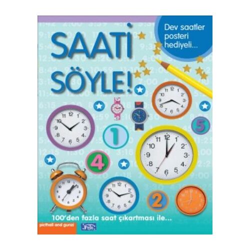 Saati Söyle! - Kolektif - Parıltı Yayınları