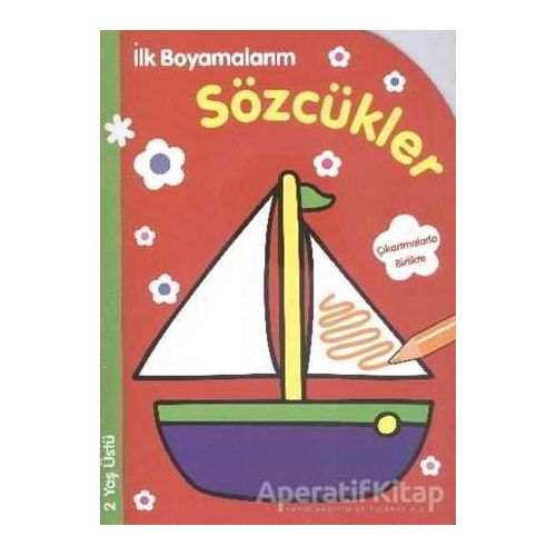 İlk Boyamalarım : Sözcükler - Kolektif - Parıltı Yayınları