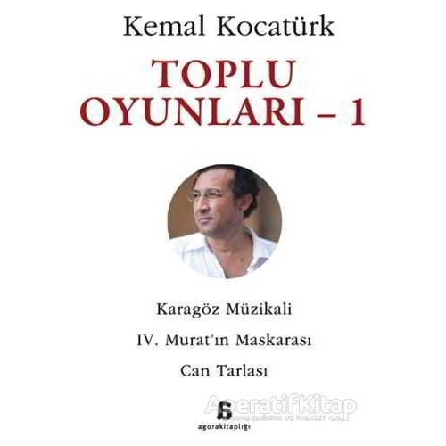 Toplu Oyunlar - 1 - Kemal Kocatürk - Agora Kitaplığı