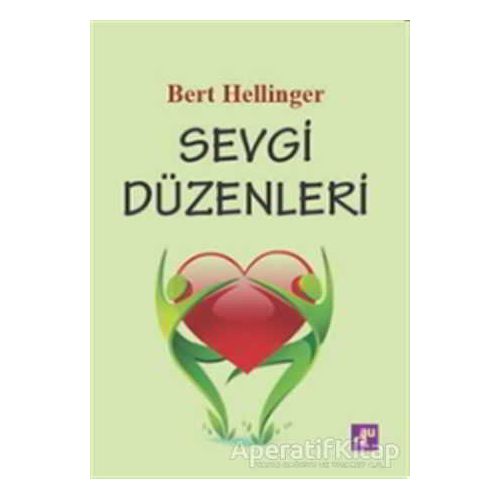 Sevgi Düzenleri - Bert Hellinger - Aura Kitapları