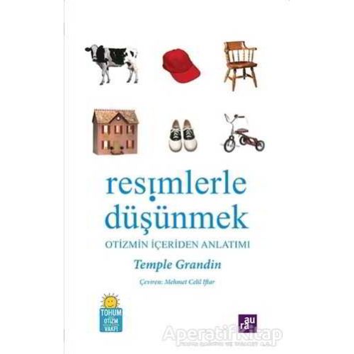 Resimlerle Düşünmek - Temple Grandin - Aura Kitapları