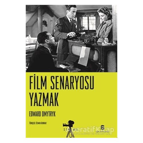 Film Senaryosu Yazmak - Edward Dmytryk - Agora Kitaplığı