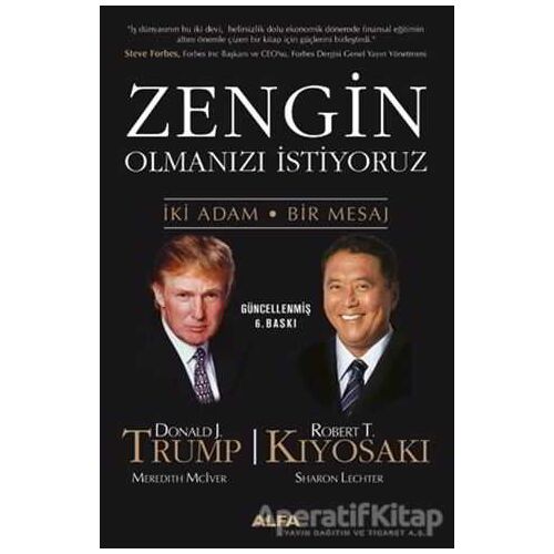 Zengin Olmanızı İstiyoruz - Donald Trump - Alfa Yayınları