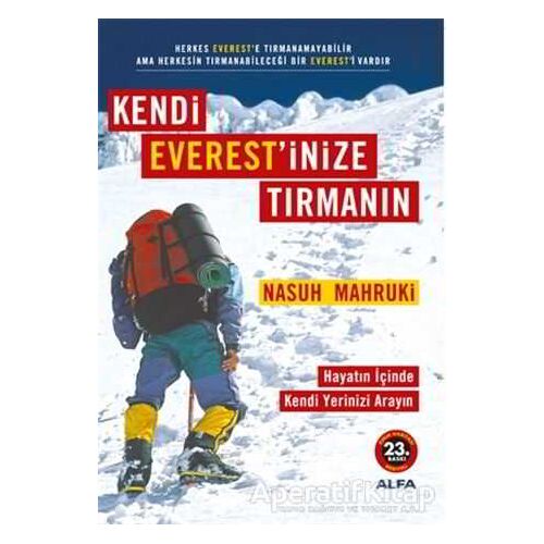 Kendi Everest’inize Tırmanın - Nasuh Mahruki - Alfa Yayınları