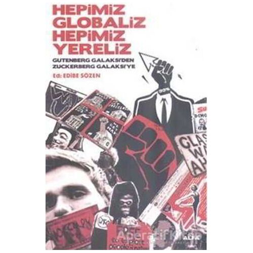 Hepimiz Globaliz Hepimiz Yereliz - Kolektif - Alfa Yayınları