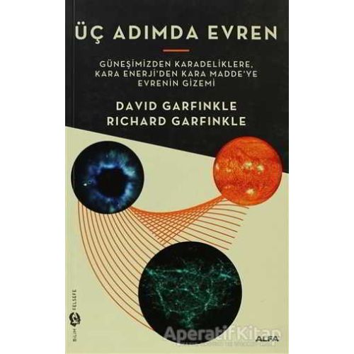 Üç Adımda Evren - David Garfinkle - Alfa Yayınları