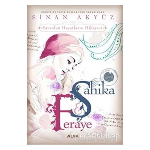 Şahika Feraye - Sinan Akyüz - Alfa Yayınları