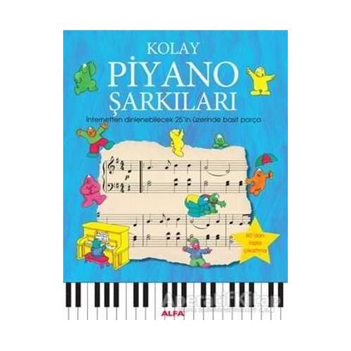 Kolay Piyano Şarkıları - Anthony Marks - Alfa Yayınları