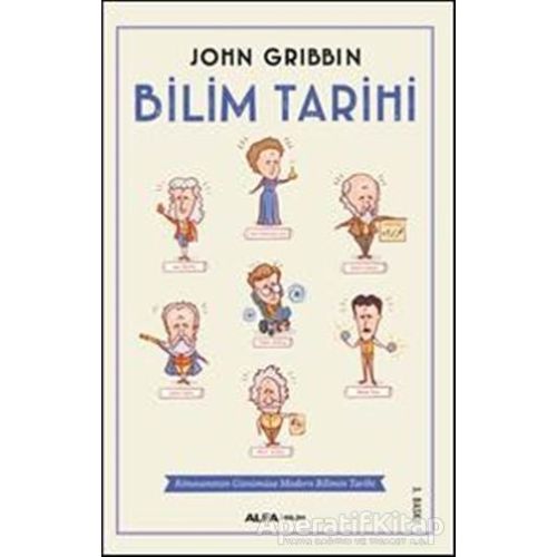 Bilim Tarihi - John Gribbin - Alfa Yayınları