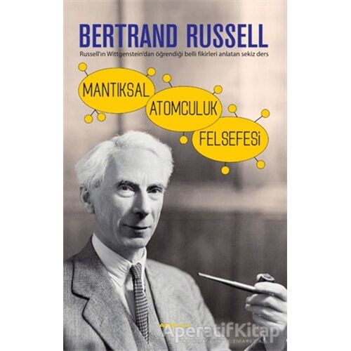 Mantıksal Atomculuk Felsefesi - Bertrand Russell - Alfa Yayınları