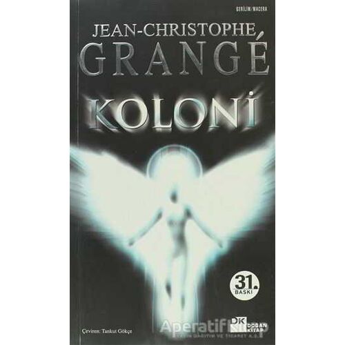 Koloni - Jean-Christophe Grange - Doğan Kitap