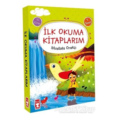 İlk Okuma Kitaplarım - Mustafa Orakçı - Timaş Çocuk