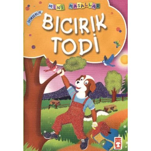 Bıcırık Todi - Müjgan Şeyhi - Timaş Çocuk