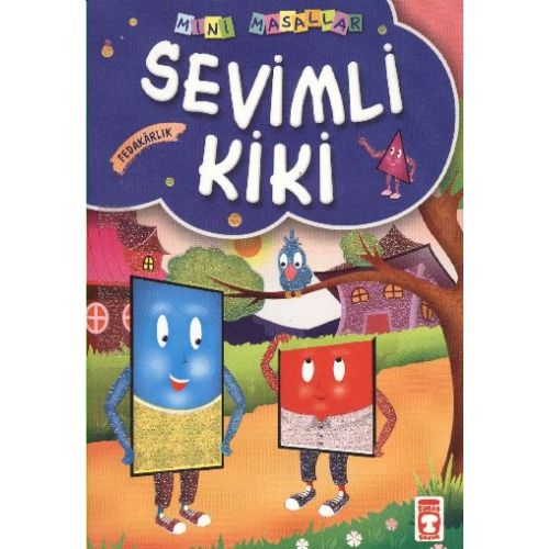 Sevimli Kiki - Şokuh Gasemnia - Timaş Çocuk