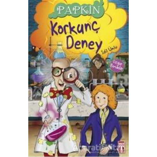 Korkunç Deney - Papkin - İdil Ünlü - Genç Timaş