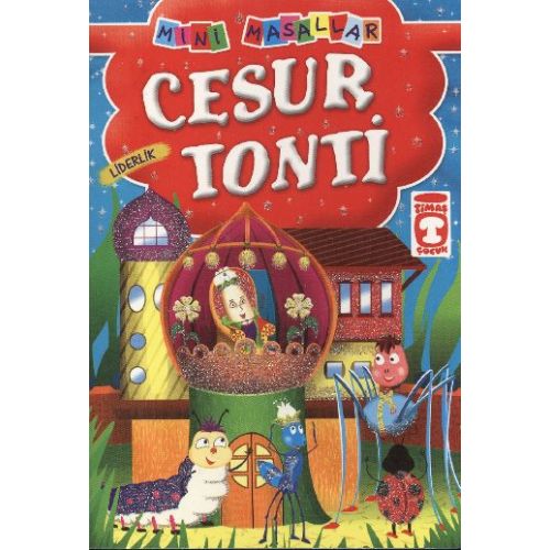 Cesur Tonti - Şokuh Gasemnia - Timaş Çocuk