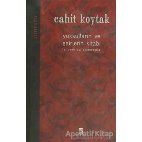 Yoksulların ve Şairlerin Kitabı 3 - Cahit Koytak - Timaş Yayınları