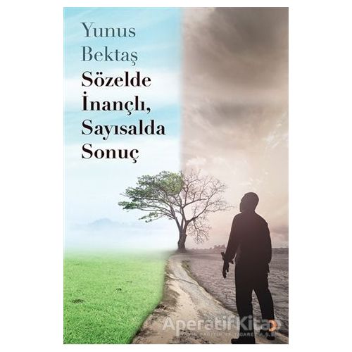 Sözelde İnançlı, Sayısalda Sonuç - Yunus Bektaş - Cinius Yayınları