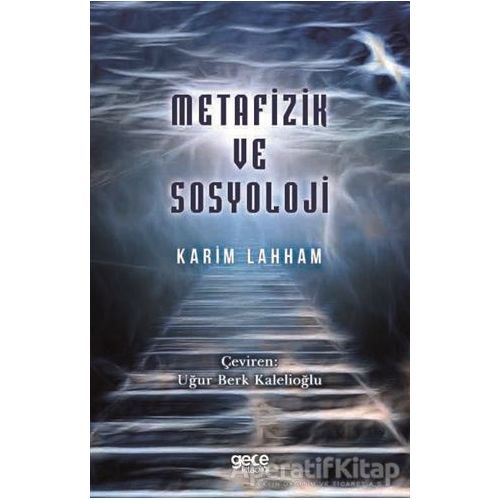 Metafizik ve Sosyoloji - Karim Lahham - Gece Kitaplığı