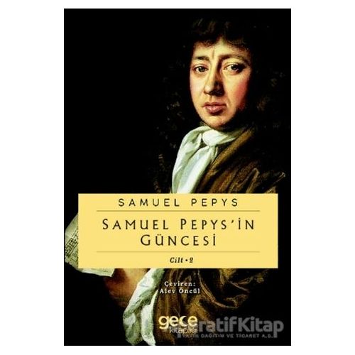 Samuel Pepypsin Güncesi Cilt 2 - Samuel Pepys - Gece Kitaplığı