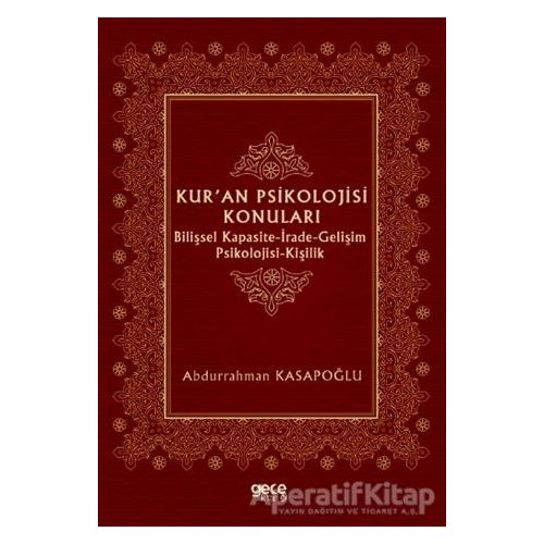 Kuran Psikolojisi Konuları - Abdurrahman Kasapoğlu - Gece Kitaplığı