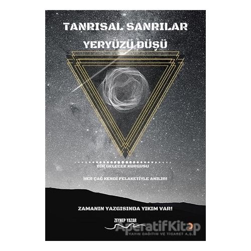 Tanrısal Sanrılar Yeryüzü Düşü - Zeynep Yazar - Cinius Yayınları
