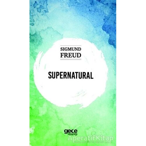 Supernatural - Sigmund Freud - Gece Kitaplığı