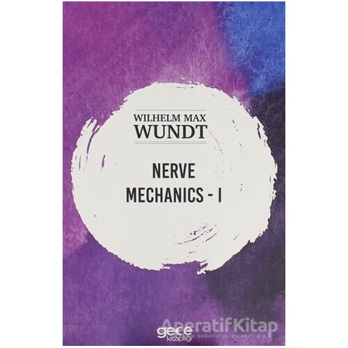 Nerve Mechanics 1 - Wilhelm Max Wundt - Gece Kitaplığı