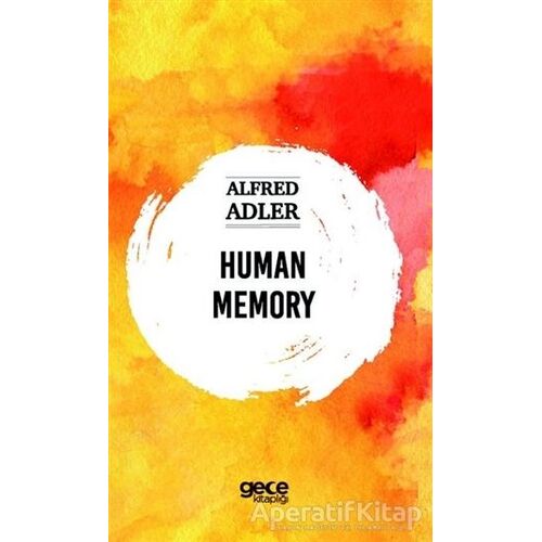 Human Memory - Alfred Adler - Gece Kitaplığı