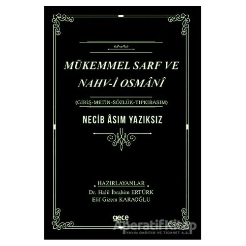 Mükemmel Sarf ve Nahv-i Osmani - Necib Asım Yazıksız - Gece Kitaplığı