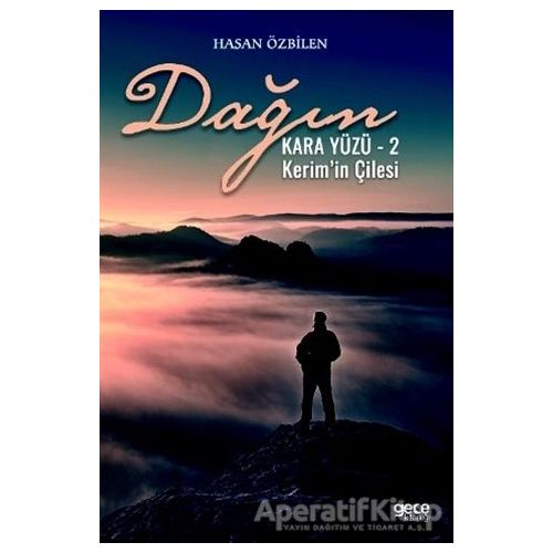Dağın Kara Yüzü 2 - Kerim’in Çilesi - Hasan Özbilen - Gece Kitaplığı