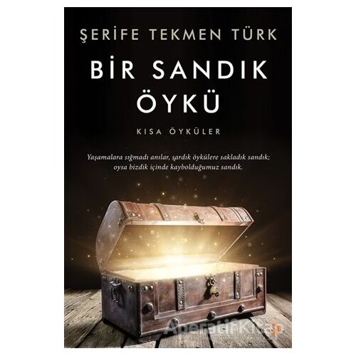 Bir Sandık Öykü - Şerife Tekmen Türk - Cinius Yayınları