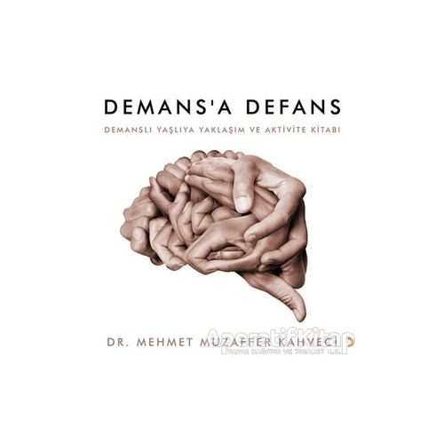 Demans’a Defans - Mehmet Muzaffer Kahveci - Cinius Yayınları