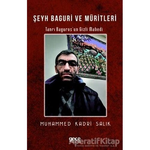 Şeyh Baguri ve Müritleri - Muhammed Kadri Salık - Gece Kitaplığı