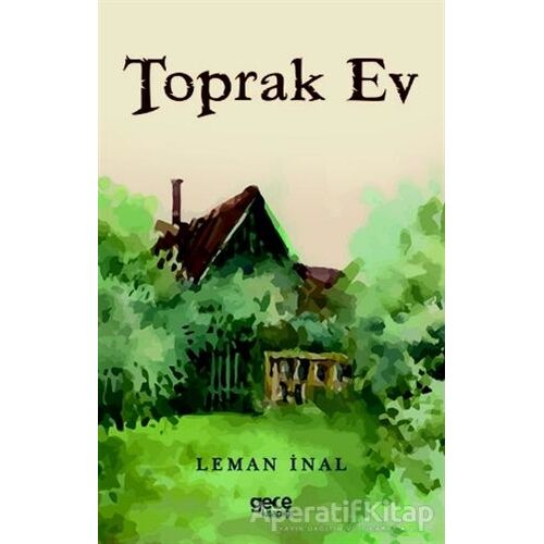Toprak Ev - Leman İnal - Gece Kitaplığı