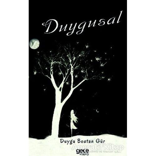 Duygusal - Duygu Bostan Gür - Gece Kitaplığı