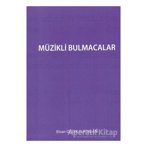 Müzikli Bulmacalar - Elvan Gezek Yurtalan - Cinius Yayınları