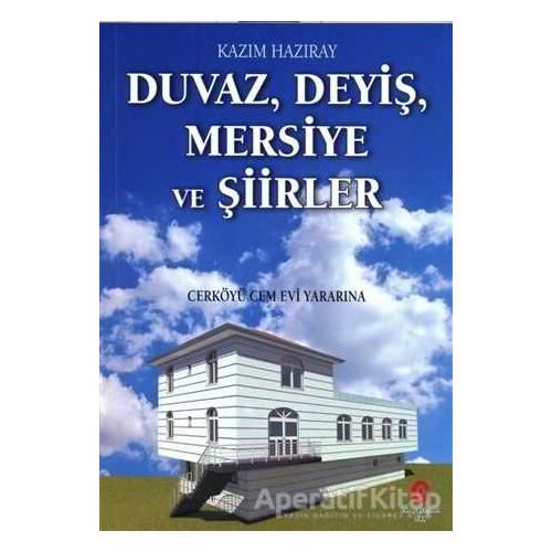 Duvaz Deyiş Mersiye ve Şiirler - Kazım Hazıray - Can Yayınları (Ali Adil Atalay)