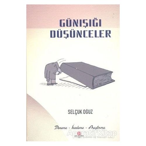 Günışığı Düşünceler - Selçuk Oğuz - Can Yayınları (Ali Adil Atalay)