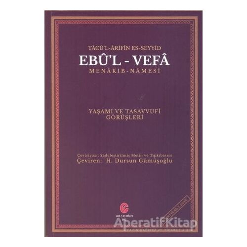 Tacü’l Arifin Es-Seyyid Ebu’l-Vefa Menakıb-Namesi