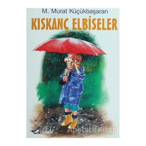 Kıskanç Elbiseler - M. Murat Küçükbaşaran - Bulut Yayınları