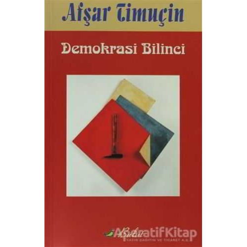Demokrasi Bilinci - Afşar Timuçin - Bulut Yayınları